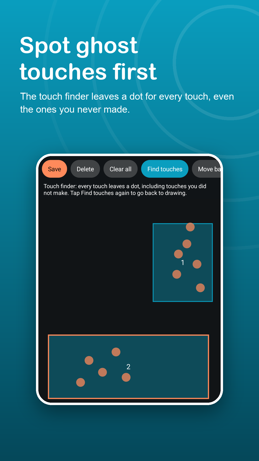 Touch finder showing dots left by touches inside two marked zones